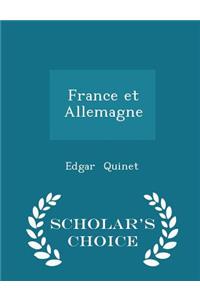 France Et Allemagne - Scholar's Choice Edition