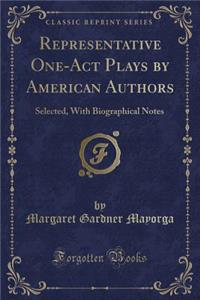 Representative One-Act Plays by American Authors