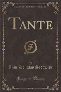 Tante (Classic Reprint)