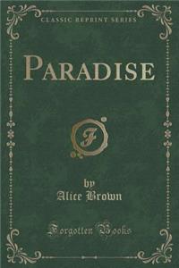 Paradise (Classic Reprint)