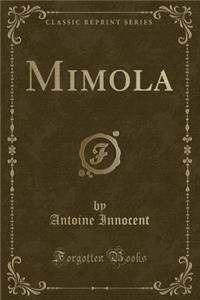Mimola (Classic Reprint)