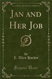 Jan and Her Job (Classic Reprint)