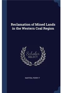 Reclamation of Mined Lands in the Western Coal Region