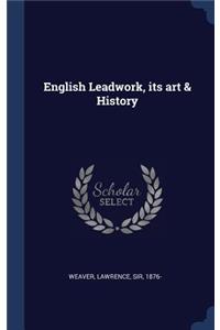 English Leadwork, its art & History
