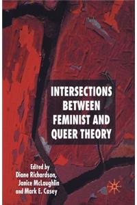 Intersections Between Feminist and Queer Theory