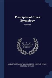 Principles of Greek Etymology; Volume 1