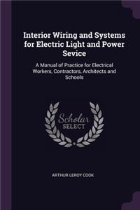 Interior Wiring and Systems for Electric Light and Power Sevice