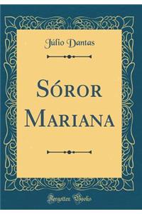 Sóror Mariana (Classic Reprint)