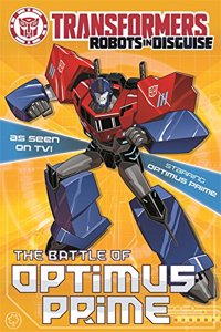 Transformers: The Battle Of Optimus Prime