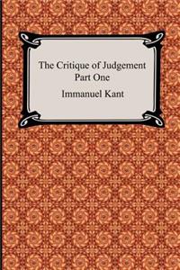 Critique of Judgement (Part One, The Critique of Aesthetic Judgement)