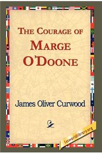 Courage of Marge O'Doone,