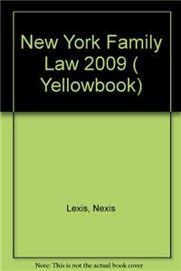 New York Family Law 2009 ( Yellowbook)