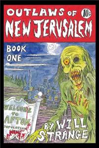 Outlaws of New Jerusalem
