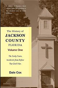 The History Of Jackson County, Florida