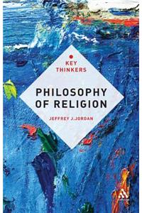 Philosophy of Religion: The Key Thinkers