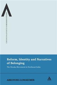 Reform, Identity and Narratives of Belonging