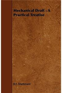 Mechanical Draft: A Practical Treatise