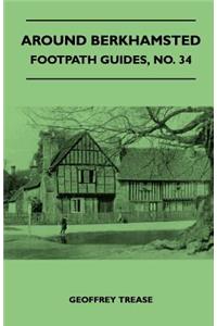 Around Berkhamsted - Footpath Guide