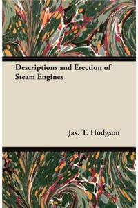 Descriptions and Erection of Steam Engines