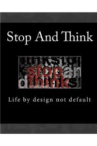 Stop and Think