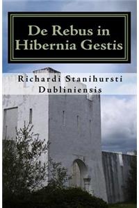 De Rebus in Hibernia Gestis