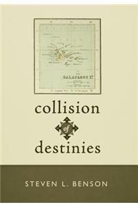 Collision of Destinies