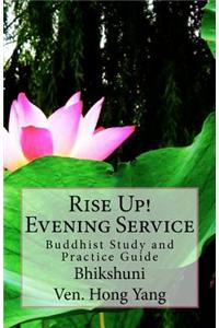 Rise Up! Evening Service