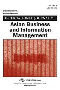 International Journal of Asian Business and Information Management, Vol 3 ISS 2