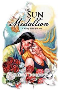 Sun Medallion: A Fairy Tale of Love