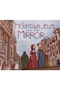 The Mountain Jews and the Mirror