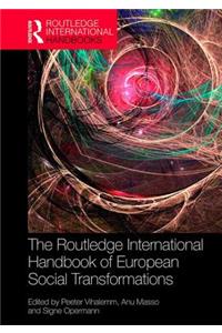 Routledge International Handbook of European Social Transformations