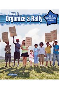 How to Organize a Rally