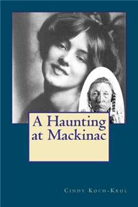 Haunting at Mackinac