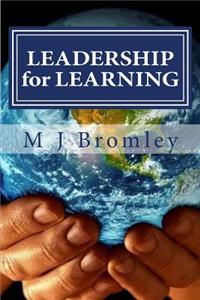 Leadership for Learning: A Senior Leader's Handbook