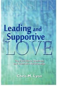 Leading and Supportive Love