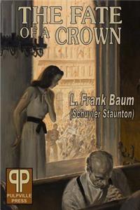 The Fate of a Crown