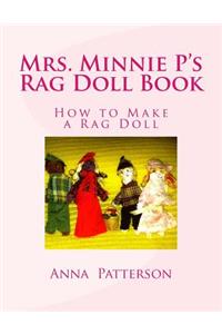 Mrs. Minnie P's Rag Doll Book