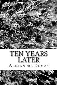 Ten Years Later