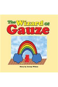 Wizard of Gauze