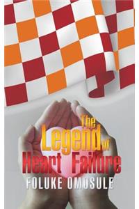 Legend of Heart Failure
