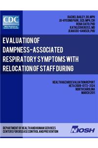 Evaluation of Dampness-Associated Respiratory Symptoms with Relocation of Staff during Remediation of an Elementary School