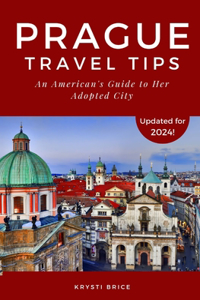 Prague Travel Tips