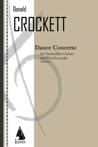 Dance Concerto: For Solo Clarinet/Bass Clarinet and Wind Ensemble