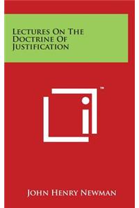 Lectures On The Doctrine Of Justification