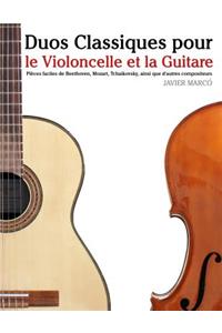 Duos Classiques Pour Le Violoncelle Et La Guitare