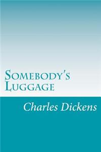 Somebody's Luggage