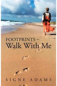 Footprints - Walk With Me