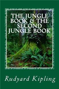 Jungle Book & The Second Jungle Book