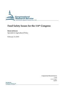 Food Safety Issues for the 114th Congress