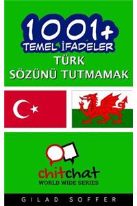 1001+ Basic Phrases Turkish - Welsh